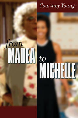 Book cover for From Madea To Michelle