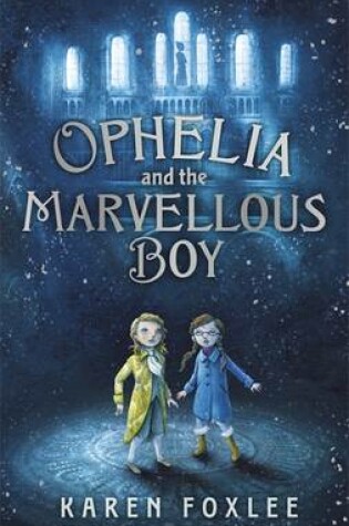 Cover of Ophelia and the Marvellous Boy