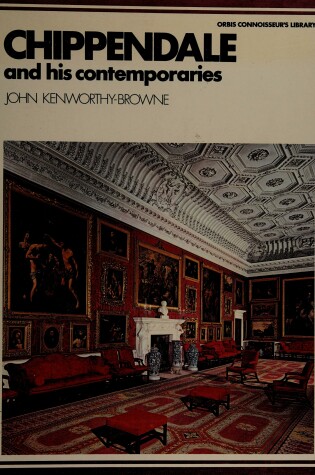 Cover of Chippendale and His Contemporaries