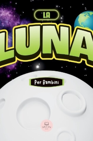 Cover of La Luna per Bambini