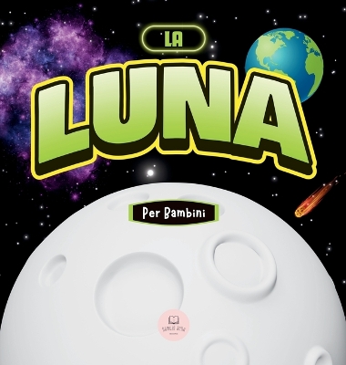 Cover of La Luna per Bambini