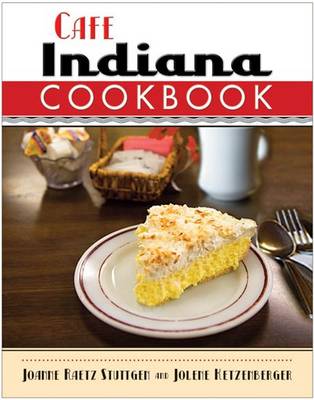 Book cover for Cafe Indiana Cookbook