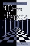 Book cover for A Matter of Perspective