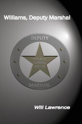 Book cover for Williams, Deputy Marshal