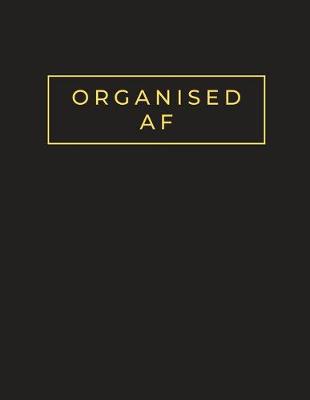 Book cover for Organised AF