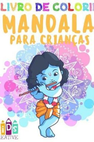 Cover of Livro de colorir mandala para crianças de 4 a 6 anos de idade Mandalas fáceis