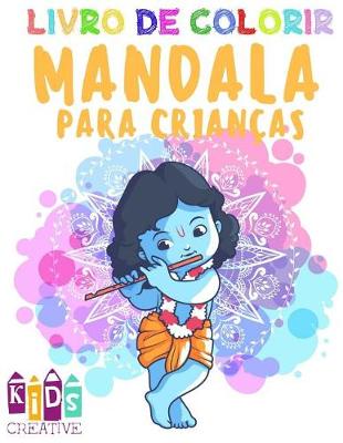 Book cover for Livro de colorir mandala para crianças de 4 a 6 anos de idade Mandalas fáceis