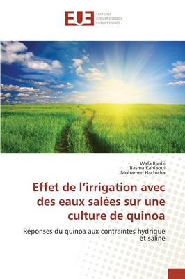 Book cover for Effet de L Irrigation Avec Des Eaux Salees Sur Une Culture de Quinoa