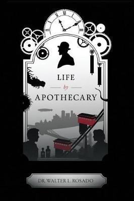 Cover of Life by Apothecary