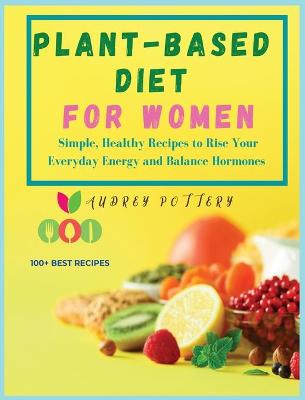 Book cover for Plant-based Diet for Women