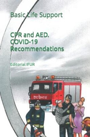 Cover of CPR and AED. COVID-19 Recommendations