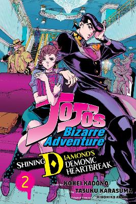 Cover of JoJo's Bizarre Adventure: Shining Diamond's Demonic Heartbreak, Vol. 2