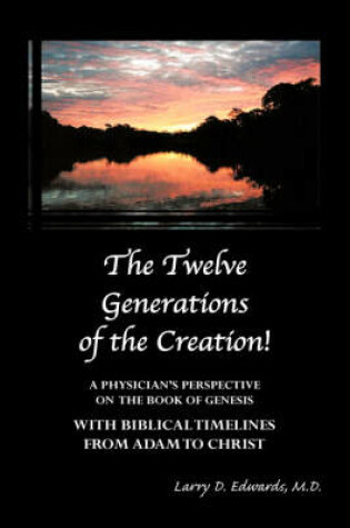 Cover of The Twelve Generations of the Creation!