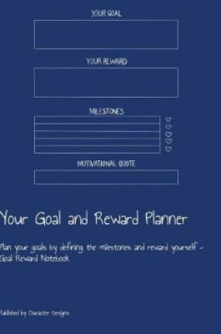 Cover of Your Goal and Reward Planner