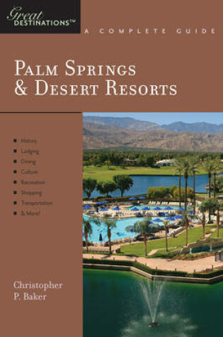 Cover of Explorer's Guide Palm Springs & Desert Resorts