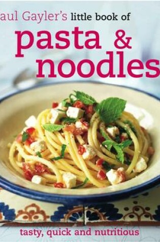 Cover of Little  Book of Pasta and Noodles