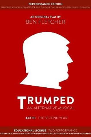 Cover of TRUMPED (Educational Performance Edition) Act III