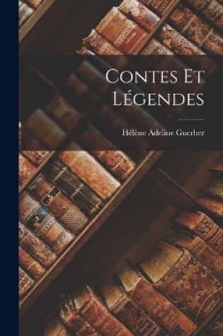 Cover of Contes et L�gendes