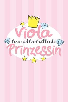 Book cover for Viola - hauptberuflich Prinzessin