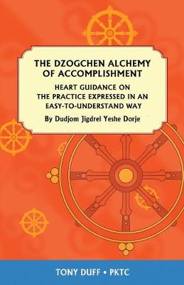 Book cover for The Dzogchen Alchemy of Accomplishment