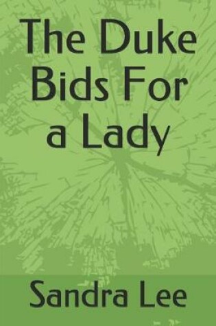 Cover of The Duke Bids For a Lady