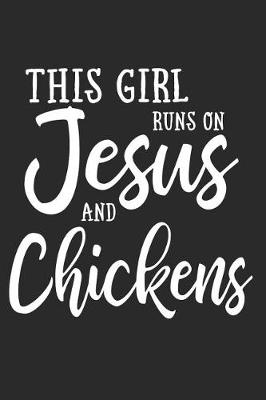 Book cover for This Girl Runs on Jesus and Chicken