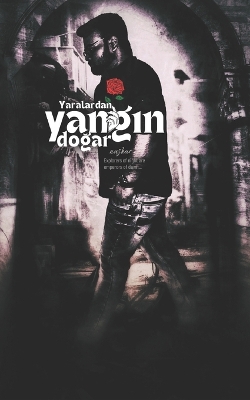 Book cover for Yaralardan Yangın Doğar