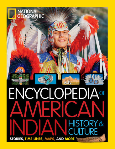 Book cover for National Geographic Kids Encyclopedia of American Indian History and Culture