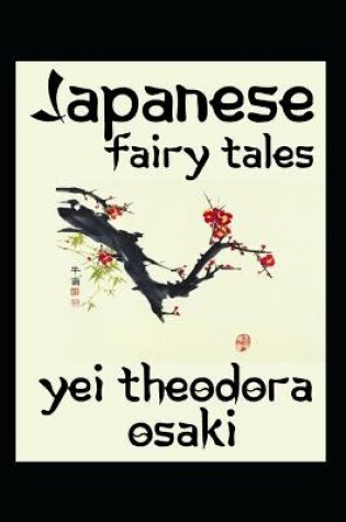 Cover of Japanese Fairy Tales Illustrated