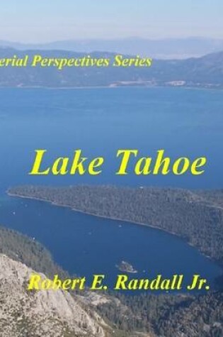 Cover of Aerial Perspectives: Lake Tahoe