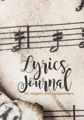 Book cover for Lyrics Journal for Singers and Songwriters