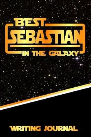 Cover of Best Sebastian in the Galaxy Writing Journal