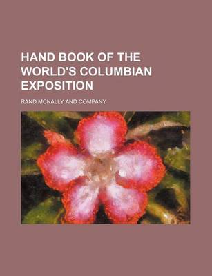 Book cover for Hand Book of the World's Columbian Exposition