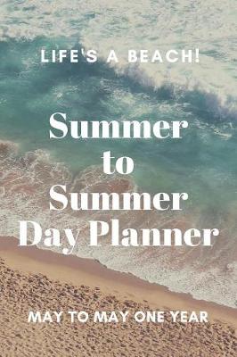 Book cover for Summer to Summer Day Planner