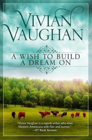 Cover of A Wish to Build a Dream on