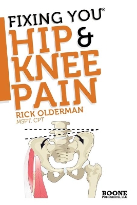 Book cover for Fixing You: Hip & Knee Pain