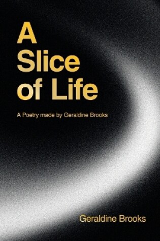 Cover of A Slice of Life