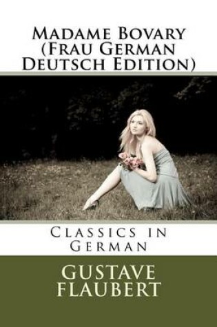 Cover of Madame Bovary (Frau German Deutsch Edition)