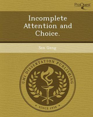 Cover of Incomplete Attention and Choice