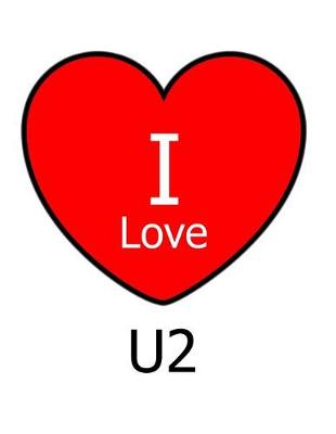 Book cover for I Love U2