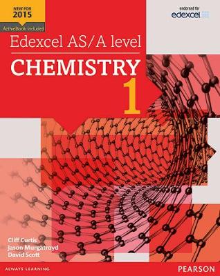 Cover of Edexcel AS/A level Chemistry Student Book 1 + ActiveBook