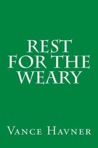Cover of Rest for the Weary