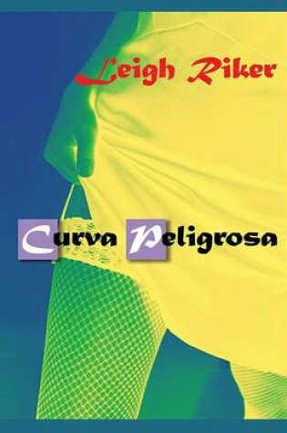 Cover of Curva Peligrosa