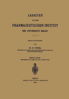 Cover of Arbeiten Aus Dem Pharmazeutischen Institut Der Universitat Berlin