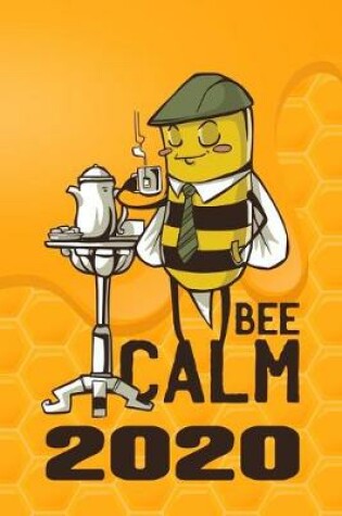 Cover of Kalender - Bee Calm 2020
