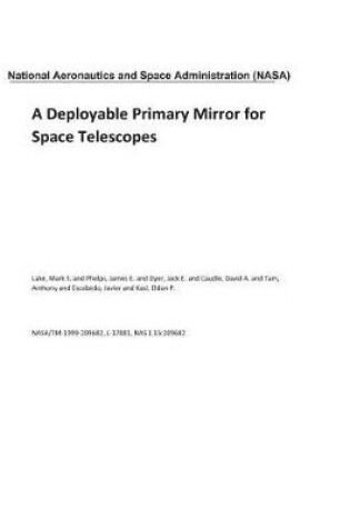 Cover of A Deployable Primary Mirror for Space Telescopes