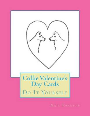 Book cover for Collie Valentine's Day Cards