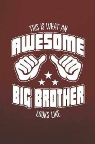 Cover of This is What an Awesome Big Brother Looks Like