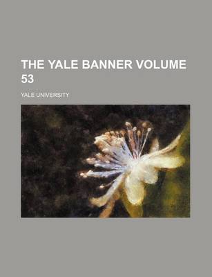 Book cover for The Yale Banner Volume 53