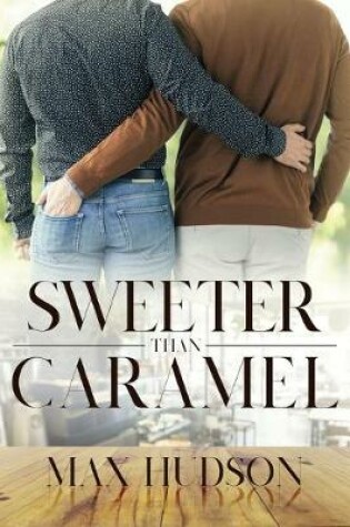 Cover of Sweeter Than Caramel